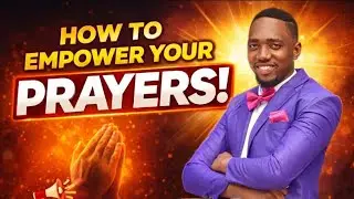 EMPOWER YOUR PRAYERS || PROPHET JOSHUA JEUEL