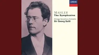 Mahler: Symphony No. 8 in E flat - 
