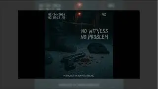 Doe Boy x Nardo Wick Type Beat - No Witness No Problem
