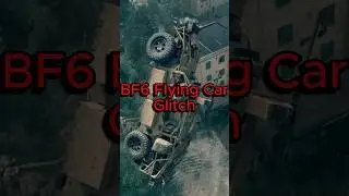 BattleField6 Flying Car Glitch!