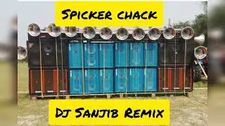DJ Sanjib Remix // Sound chack