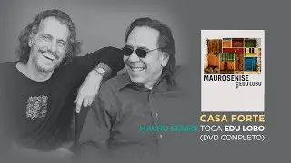 Mauro Senise - Casa Forte (DVD Completo)