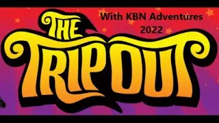 the trip out 2022