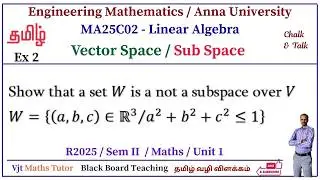 Sub Space | Vector Space | MA25C02 Linear Algebra | Engineering Maths | Solved Problem 2 | Tamil