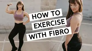 Exercising with Fibromyalgia | BEST EXERCISE for Fibromyalgia, workout with Fibromyalgia pain