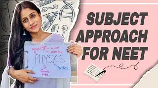 Subject Approach ✨| NEET | Radhika Deeju