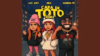 Cara De Toto (Remix)