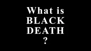 What Was the Black Death? | Black Plague Explained | Deadliest Pandemic in History