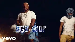 BGS WOP - Make It Out ft. Goon Beezy