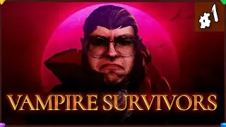 Vampire Survivors - Part 1 - |STREAM VOD|