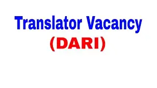 translator post Dari Salary 1 lakhs से शुरू