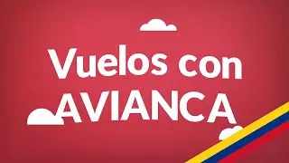 [2024] Vuelos con Avianca | Aqu&iacute; tenemos los tiquetes m&aacute;s baratos!
