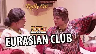 Eurasian Club ~ Comedy Court ~ Rally On 2017