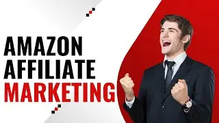 Amazon Affiliate Marketing 2022 | How to Make Money With Amazon Affiliate Marketing