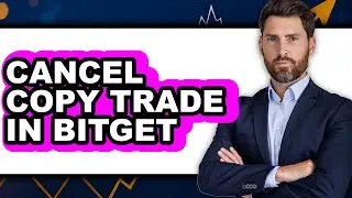 How to Cancel Copy Trade in Bitget (easy Method)