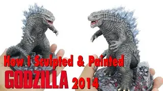 Godzilla 2014 Sculpture | How to Sculpt and Paint a Handmade Model.