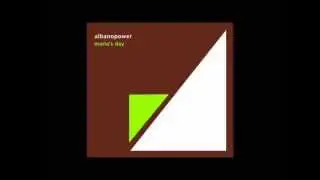Albanopower - Please Please