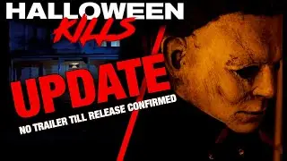 Halloween Kills (2020) Trailer Update | No Trailer Until Release Date Confirmed!
