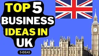 🇬🇧 5 Small Business Idea for UK in 2023 - Profitable Business Ideas in UK - New Business Ideas