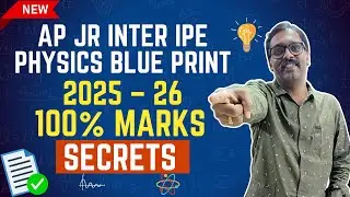 100% Marks Made Easy! AP JR INTER IPE Physics Blue Print 2025 to&nbsp;2026&nbsp;Strategy