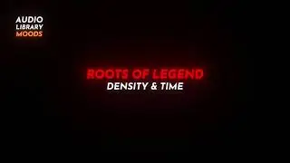 😡 Roots of Legend - Density & Time ( Hip Hop & Rap | Angry ) #RoyaltyFreeMusic