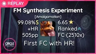 osu! | Aricin (Gayzmcgee) | Camellia - FM Synthesis Experiment [Amalgamation] +HR 99.08% 505pp
