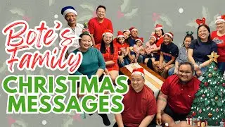 #Pasko2025 | Bote's Family Christmas Messages