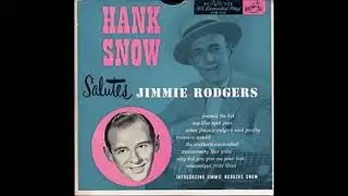 Hank Snow – Salutes Jimmie Rodgers - Full Album