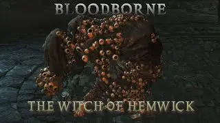 [Bloodborne] The Witch of Hemwick boss fight