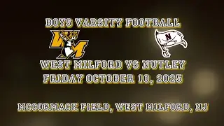 Varsity Football - West Milford vs Nutley - October 10, 2025