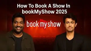 How To Book A Show On BookMyShow 2025 | Music Shows | Comedy Shows | Movies 