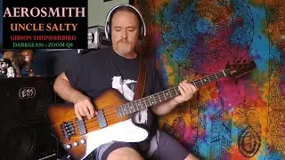 Aerosmith - Uncle Salty - Thunderbird Bass Cover