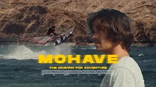 Mohave | The Craving For Adventure | Alex Mertens