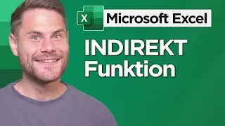 Excel INDIREKT Funktion | einfach erkl&auml;rt
