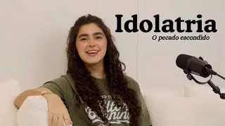 Idolatria | EP 6
