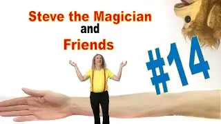 Body magic kids can learn and do - magic for kids- Steve the Magician and Friends