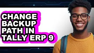 How to Change Backup Path in Tally Erp 9 - Step by Step