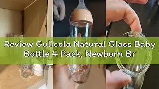 Review Gulicola Natural Glass Baby Bottle 4 Pack, Newborn Breastfeeding Bottles Set, Extra Slow Flow