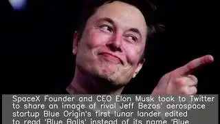 Elon Musk tweets edited pic of rival Bezos' 1st Moon lander