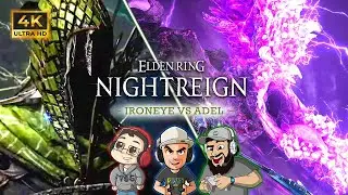 Elden Ring Nightreign Co-Op 4K UHD (Ironeye vs Adel Boss Fight Run) - ft. oXLarryXo & Flexo