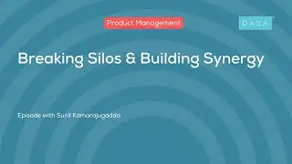 Breaking Silos & Building Synergy