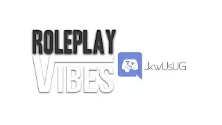 VibesRP  | JkwUsUG | TRAILER.