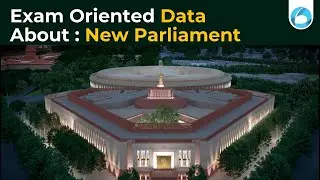 Exam Oriented Data About New Parliament || New Parliament Building Details By Aditya Dubey