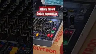 MIXER ASHLEY HERO 8 + KOMPRESS #speakeraktif #mixerashleymurah #ASHLEYHERO8