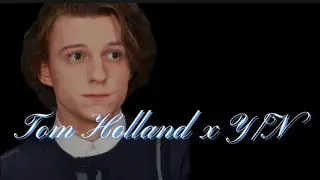 Tom Holland x Y/N pt2