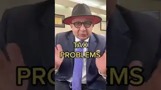The thing about Tax Problems&hellip;