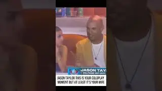 Jason Taylor this is your Coldplay moment but at least it's your wife!