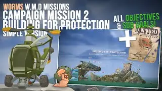 Campaign Mission 2: Building for Protection🎯 (simple version) | Worms WMD Missions🎬