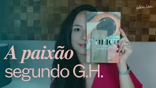 A PAIXÃO SEGUNDO G.H. (Clarice Lispector): a barata nunca mais será a mesma | Psicóloga Letícia Lira