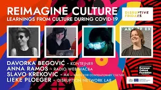 Reimagine Culture &middot; Disruptive Fridays #13